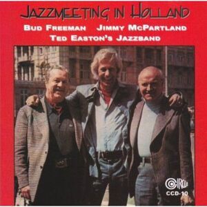 Bud Freeman - Jazzmeeting in Holland  CD